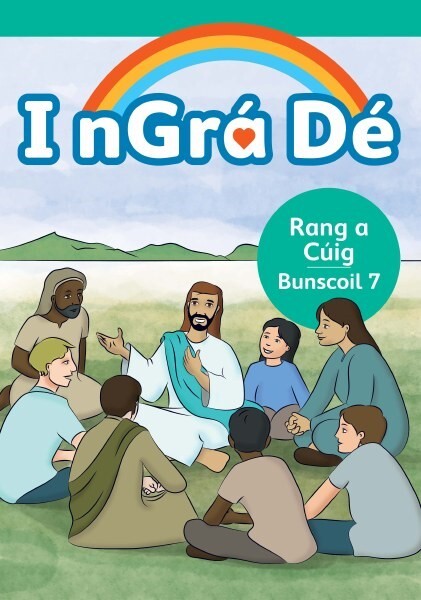 I nGrá Dé 7 Pupil Book 5th Class